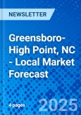 Greensboro-High Point, NC - Local Market Forecast- Product Image