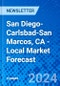 San Diego-Carlsbad-San Marcos, CA - Local Market Forecast - Product Thumbnail Image