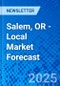 Salem, OR - Local Market Forecast - Product Image