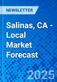 Salinas, CA - Local Market Forecast- Product Image