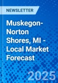 Muskegon-Norton Shores, MI - Local Market Forecast- Product Image