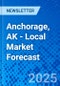 Anchorage, AK - Local Market Forecast - Product Thumbnail Image