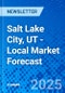 Salt Lake City, UT - Local Market Forecast - Product Thumbnail Image