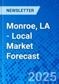 Monroe, LA - Local Market Forecast- Product Image