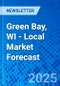 Green Bay, WI - Local Market Forecast - Product Thumbnail Image