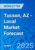 Tucson, AZ - Local Market Forecast- Product Image