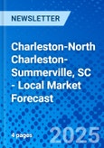 Charleston-North Charleston-Summerville, SC - Local Market Forecast- Product Image