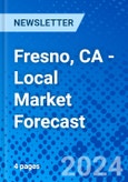 Fresno, CA - Local Market Forecast- Product Image