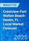 Crestview-Fort Walton Beach-Destin, FL - Local Market Forecast - Product Image