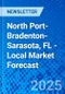 North Port-Bradenton-Sarasota, FL - Local Market Forecast - Product Thumbnail Image