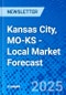 Kansas City, MO-KS - Local Market Forecast - Product Image