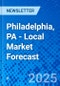 Philadelphia, PA - Local Market Forecast - Product Image