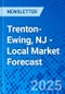 Trenton-Ewing, NJ - Local Market Forecast - Product Image