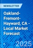 Oakland-Fremont-Hayward, CA - Local Market Forecast- Product Image