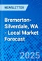 Bremerton-Silverdale, WA - Local Market Forecast - Product Thumbnail Image