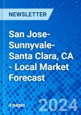 San Jose-Sunnyvale-Santa Clara, CA - Local Market Forecast- Product Image