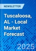 Tuscaloosa, AL - Local Market Forecast- Product Image