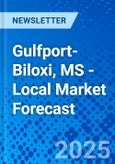 Gulfport-Biloxi, MS - Local Market Forecast- Product Image