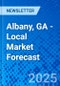 Albany, GA - Local Market Forecast - Product Image