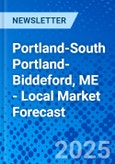 Portland-South Portland-Biddeford, ME - Local Market Forecast- Product Image