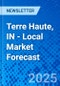 Terre Haute, IN - Local Market Forecast - Product Thumbnail Image