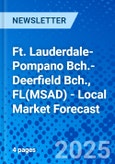 Ft. Lauderdale-Pompano Bch.-Deerfield Bch., FL(MSAD) - Local Market Forecast- Product Image