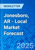 Jonesboro, AR - Local Market Forecast- Product Image