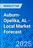 Auburn-Opelika, AL - Local Market Forecast- Product Image