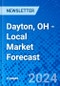 Dayton, OH - Local Market Forecast - Product Thumbnail Image