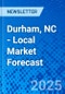 Durham, NC - Local Market Forecast - Product Thumbnail Image