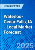 Waterloo-Cedar Falls, IA - Local Market Forecast- Product Image