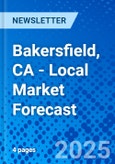 Bakersfield, CA - Local Market Forecast- Product Image