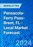Pensacola-Ferry Pass-Brent, FL - Local Market Forecast- Product Image