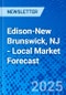 Edison-New Brunswick, NJ - Local Market Forecast - Product Thumbnail Image