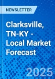 Clarksville, TN-KY - Local Market Forecast- Product Image
