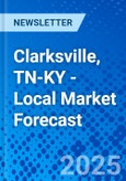 Clarksville, TN-KY - Local Market Forecast- Product Image