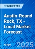 Austin-Round Rock, TX - Local Market Forecast- Product Image