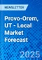 Provo-Orem, UT - Local Market Forecast - Product Thumbnail Image