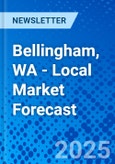 Bellingham, WA - Local Market Forecast- Product Image