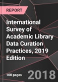International Survey of Academic Library Data Curation Practices, 2019 Edition- Product Image