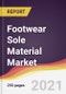 Footwear Sole Material Market Report: Trends, Forecast and Competitive Analysis - Product Image