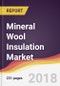 Mineral Wool Insulation Market Report: Trends, Forecast and Competitive Analysis - Product Thumbnail Image