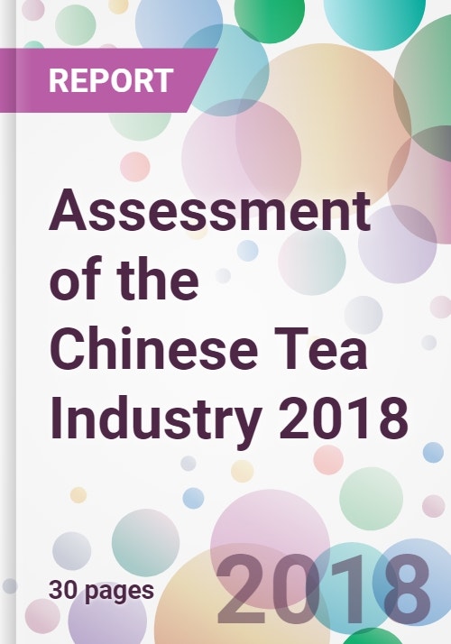 Assessment of the Chinese Tea Industry 2018