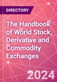 The Handbook of World Stock, Derivative and Commodity Exchanges- Product Image