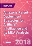 Amazon's Patent Deployment Strategies for Artificial Intelligence and Its M&A Analysis- Product Image