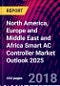 North America, Europe and Middle East and Africa Smart AC Controller Market Outlook 2025 - Product Thumbnail Image