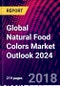 Global Natural Food Colors Market Outlook 2024 - Product Thumbnail Image
