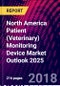North America Patient (Veterinary) Monitoring Device Market Outlook 2025 - Product Thumbnail Image
