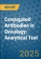 Conjugated Antibodies in Oncology: Analytical Tool - Product Thumbnail Image