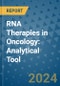 RNA Therapies in Oncology: Analytical Tool - Product Thumbnail Image